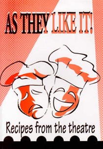 As They Like it: Recipes from the Theatre