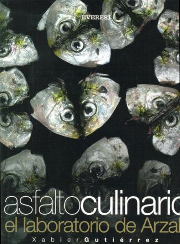 Asfalto Culinario: El Laboratorio de Arzak
