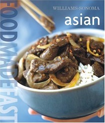 Asian (Williams-Sonoma Food Made Fast Series)