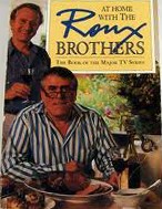 At Home with the Roux Brothers: The Book of the Major TV Series