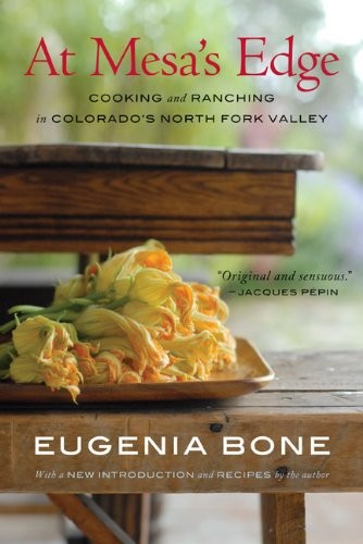 At Mesa's Edge: Cooking and Ranching in Colorado's North Fork Valley