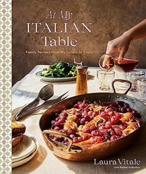At My Italian Table: Family Recipes from My Cucina to Yours