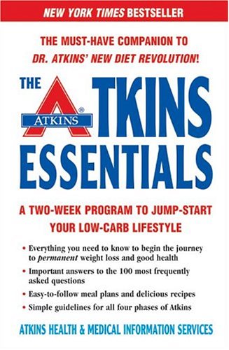 Atkins Essentials: A Two-Week Program To Jump-Start Your Low-Carb Lifestyle