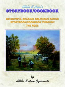 Attila D'Hun's STORYBOOK/COOKBOOK