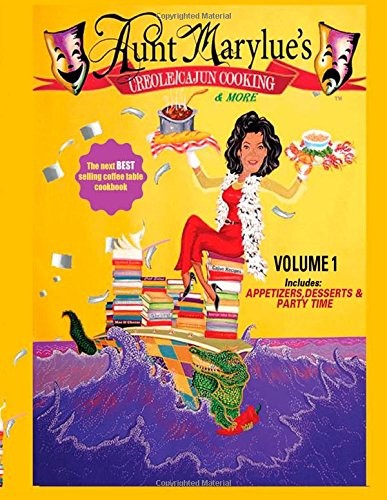 Aunt Marylue's Creole Cajun Cooking & More Volume 1