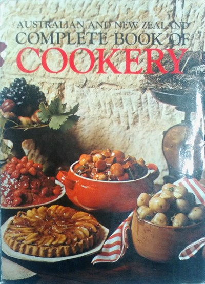 Australian and New Zealand Complete Book of Cookery