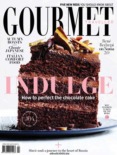 Australian Gourmet Traveller Magazine, April 2018