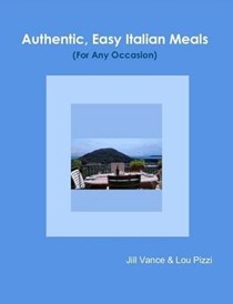 Authentic, Easy Italian Meals for Any Occasion