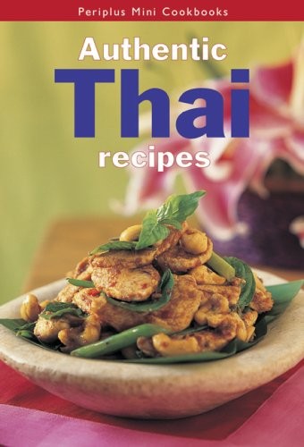 Authentic Thai Recipes (Periplus Mini Cookbooks)