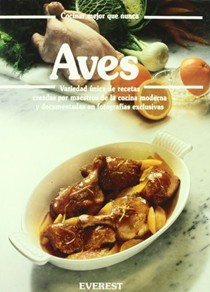 Aves - Cocinar Mejor Que Nunca