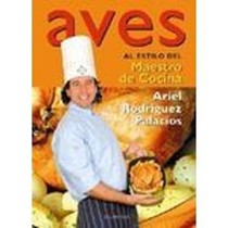 Aves Al Estilo del Maestro de Cocina