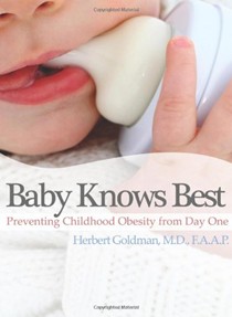Baby Knows Best: How to Prevent Childhood Obesity from Day One