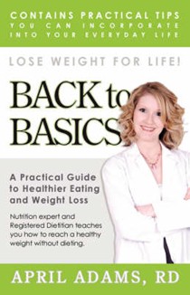 Back to Basics: A Practical Guide to Healthier Eating and Weight Loss