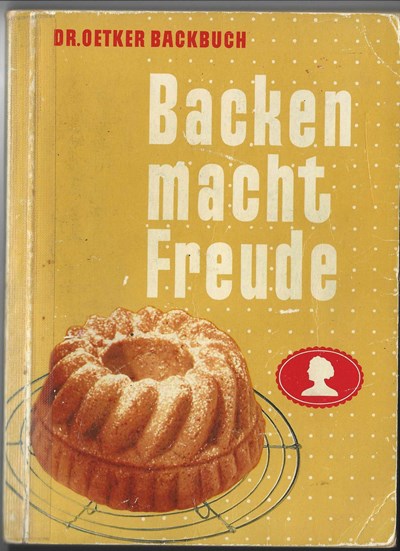 Backen macht Freude: Dr. Oetker Backbuch