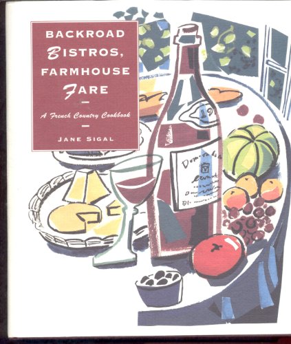 Backroad Bistros and Farmhouse Fare