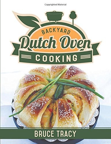 Backyard Dutch Oven Cooking
