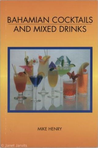 Bahamian Cocktails and Mixed Drinks