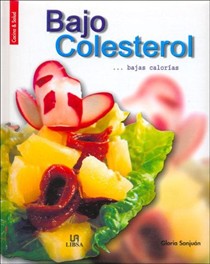 Bajo Colesterol... Bajas Calorias