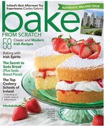 Bake from Scratch Magazine, Jul/Aug 2020: Authentic Ireland Issue