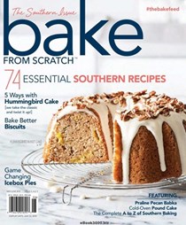 Bake from Scratch Magazine, May/Jun 2018: The Southern Issue