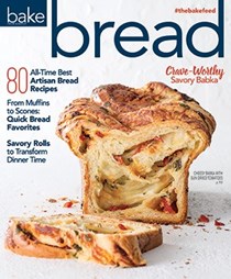 Bake from Scratch Magazine Special Issue: The Bread Collection (2018)
