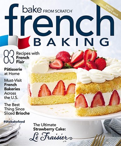 Bake from Scratch Magazine Special Issue: French Baking (2021)