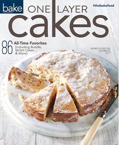 Bake from Scratch Magazine Special Issue: One Layer Cakes (2024): Reissue of 2017 Edition
