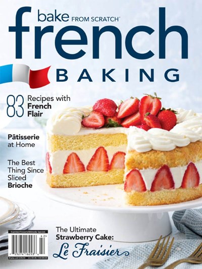 Bake from Scratch Magazine Special Issue French Baking (2024): Reissue of 2021 Edition