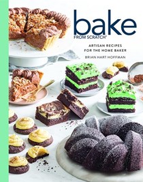 Bake from Scratch: Volume Six: Artisan Recipes for the Home Baker