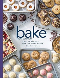 Bake from Scratch, Volume Three: Artisan Recipes for the Home Baker