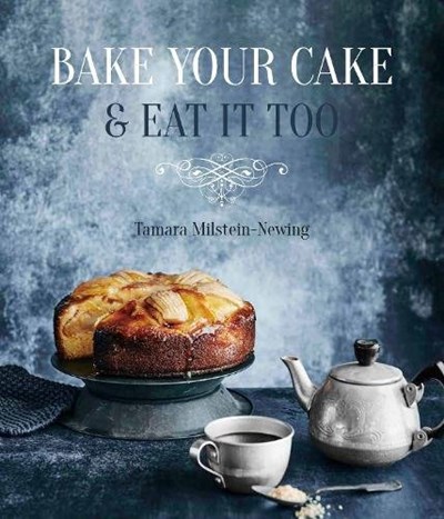 Bake Your Cake & Eat It Too