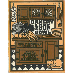 Bakery Lane Soup Bowl: One Hundred Recipes