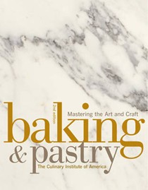 Baking and Pastry, 2nd Edition: Mastering the Art and Craft