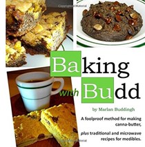 Baking with Budd: A Guide to Baking Canna-Butter Medibles