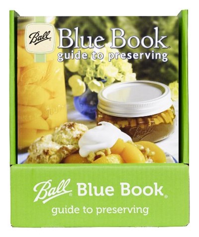 Ball Blue Book Guide to Preserving (100th Anniversary Edition)