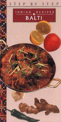 Balti: Step-by-Step Indian Recipes