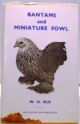 Bantams and Miniature Fowl