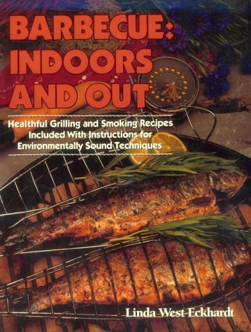 Barbecue: Indoors & Out