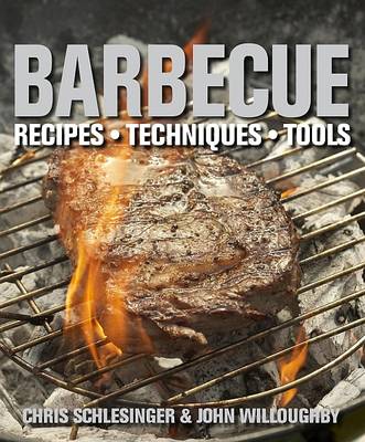 Barbecue: Recipes, Techniques, Tools