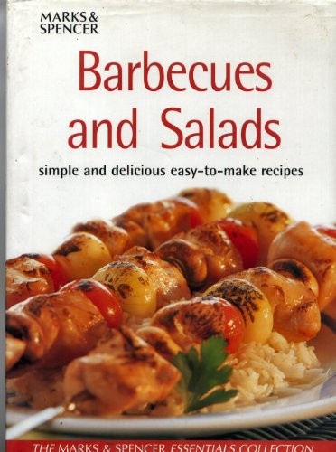 Barbecues & salads: Simple and delicious easy-to-make recipes (Essential collections)