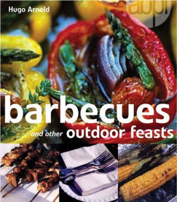 Barbecues and Other Outdoor Feasts