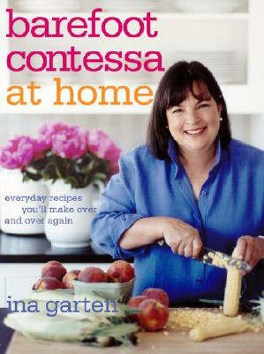 Barefoot Contessa At Home: Everyday Recipes You’ll Make Over And Over – Ina Garten (Hardcover, Good Condition)