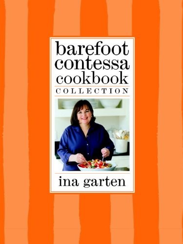 Barefoot Contessa Cookbook Collection: The Barefoot Contessa Cookbook, Barefoot Contessa Parties!, and Barefoot Contessa Family Style