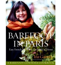 Barefoot In Paris: Easy French Food You Can Make At Home