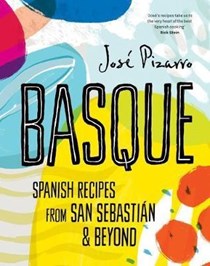 Basque Compact Edition: Spanish Recipes from San Sebastian and Beyond