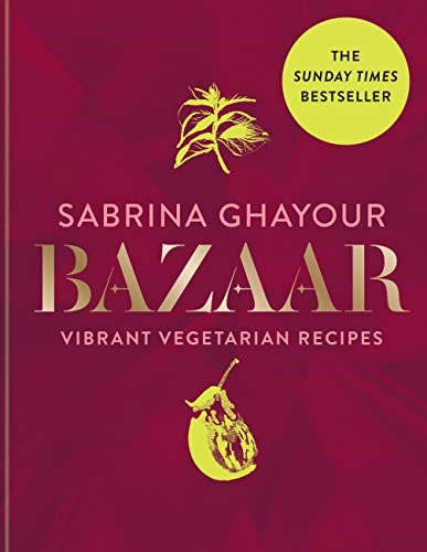 Bazaar: Vibrant Vegetarian Recipes