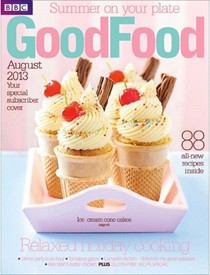BBC Good Food Magazine, August 2013