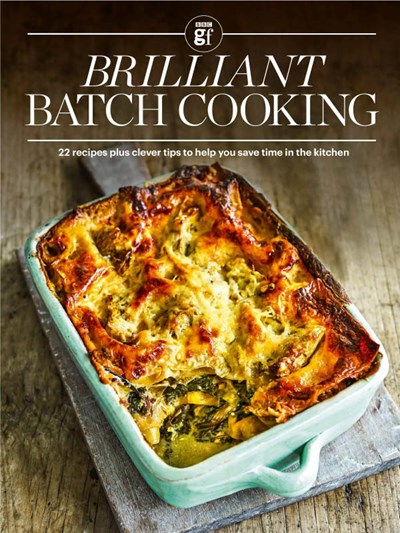 BBC Good Food Magazine: Brilliant Batch Cooking 2023