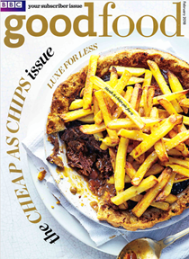 BBC Good Food Magazine, February 2018: The Cheap as Chips Issue