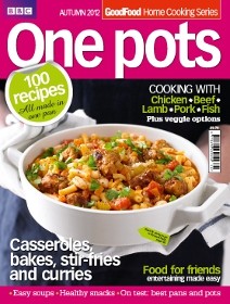 BBC Good Food Magazine Home Cooking Series: One Pots (Autumn 2012)